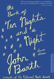 The Book of Ten Nights and a Night by John Barth