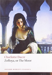 Zofloya, or the Moor (Charlotte Dacre)