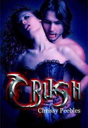 Crush (Chrissy Peebles)