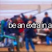 Be an Extra in a Movie or a TV-Show