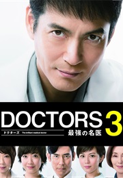 DOCTORS 3 Saikyou No Meii (2015)