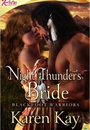 Night Thunder&#39;s Bride (Karen Kay)