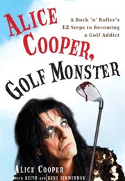 Alice Cooper, Golf Monster (Alice Cooper)