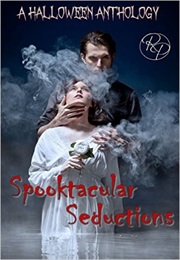 Spooktacular Seductions (Linda Carroll-Bradd)