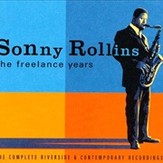 Sonny Rollins - The Freelance Years: The Complete Riverside and Contemporary Recordings