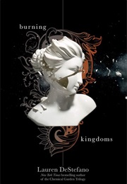 Burning Kingdoms (Lauren Destefano)