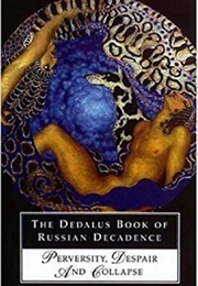 Dedalus Book of Russian Decadence (Kirsten Lodge)