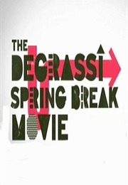 Degrassi Spring Break Movie (2008)