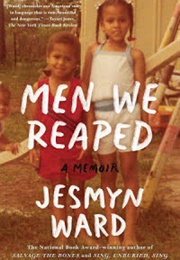 Men We Reaped (Jesmyn Ward)