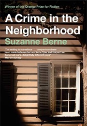 A Crime in the Neighbourhood (Suzanne Berne)