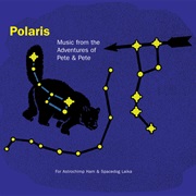 Polaris - Music From the Adventures of Pete &amp; Pete