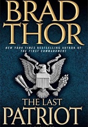 The Last Patriot (Brad Thor)