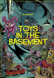 Toys in the Basement (Stéphane Blanquet)