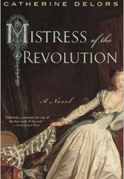 Mistress of the Revolution (Catherine Delors)