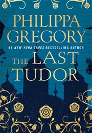 The Last Tudor (Gregory)