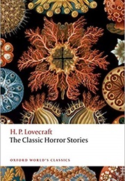 The Classic Horror Stories (H. P. Lovecraft)