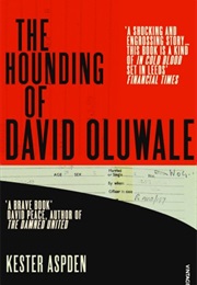 Nationality: Wog – the Hounding of David Oluwale (Kester Aspden)