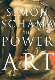 The Power of Art (Simon Schama)