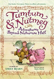 Adventures Beyond Nutmouse Hall (Emily Bearn)