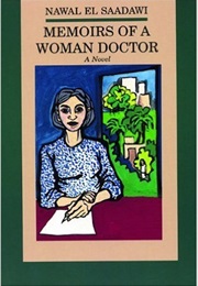 Memoirs of a Woman Doctor (Nawal El-Saadawi)