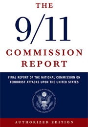 The 9/11 Report: The National Commission on Terrorist Attacks Upon the United States (National Commission on States)