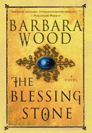 The Blessing Stone (Barbara Wood)