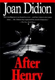 After Henry (Joan Didion)