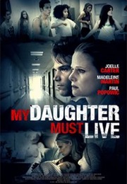 My Daughter Must Live (2014)