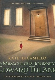 The Miraculous Journey of Edward Tulane (DiCamillo, Kate)