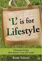 L Is for Lifestyle (Ruth Valerio)