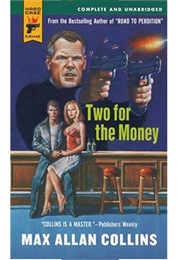 Two for the Money (Max Allan Collins)