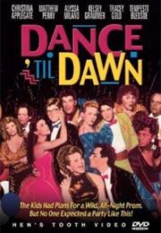 Dance &#39;Til Dawn (1988)