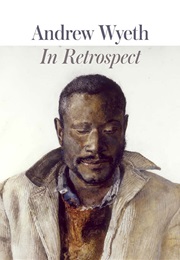 Andrew Wyeth: In Retrospect (Henry Adams, Et Al)