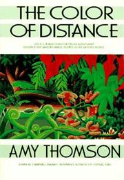 The Color of Distance by Amy Thomson