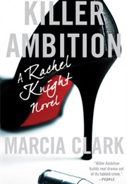 Killer Ambition (Marcia Clark)