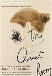 The Quiet Room (Lori Schiller and Amanda Bennett)