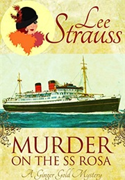 Murder on the SS Rosa (Lee Strauss)
