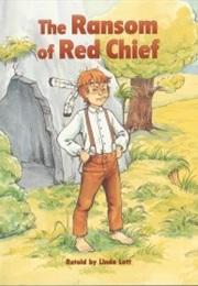 The Ransom of Red Chief (O. Henry)