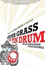 The Tin Drum (Günter Grass, Trans. Breon Mitchell)