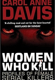 Women Who Kill (Carol Anne Davis)