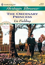 The Ordinary Princess (Liz Fielding)