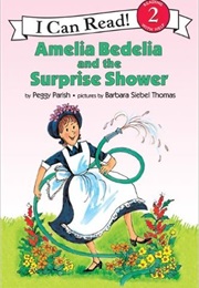 Amelia Bedelia and the Surprise Shower (Peggy Parish)