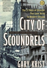 City of Scoundrels (Gary Krist)