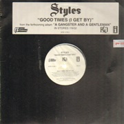 Good Times - Styles