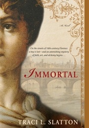 Immortal (Traci L. Slatton)
