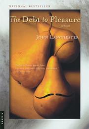 The Debt to Pleasure, John Lanchester