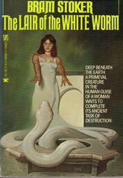 Lair of the White Worm by Bram Stoker