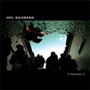 Hol Baumann - Human