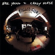 Neil Young and Crazy Horse- Ragged Glory