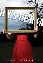 Hysteria (Megan Miranda)